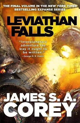 Leviathan Falls : Book 9 of the Expanse (now a Prime Original series) By:Corey, James S. A. Eur:17,87 Ден1:1099