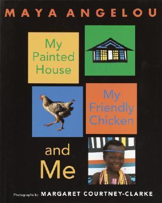 My Painted House, My Friendly Chicken, and Me By:Angelou, Maya Eur:27,63 Ден2:499