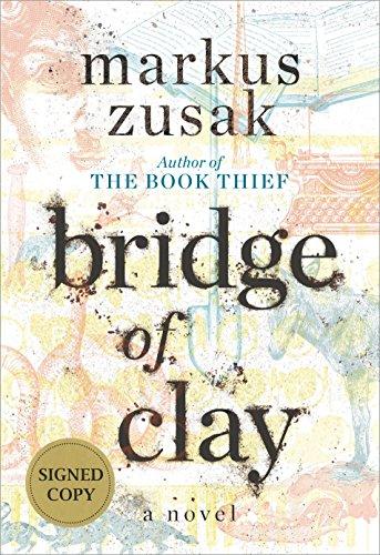 Bridge of Clay (Signed Edition) By:Zusak, Markus Eur:14,62 Ден1:1499