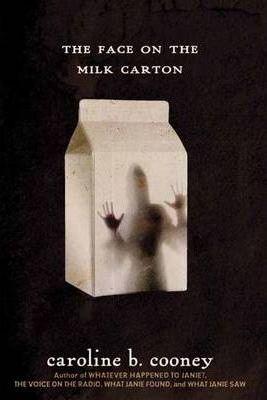 The Face On the Milk Carton By:Cooney, Caroline B. Eur:9.74 Ден2:599