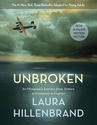 Unbroken : An Olympian's Journey from Airman to Castaway to Captive By:Hillenbrand, Laura Eur:12,99 Ден2:599
