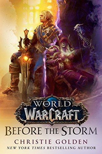 Before the Storm (World of Warcraft) By:Golden, Christie Eur:21,12 Ден2:1099