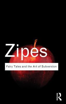 Fairy Tales and the Art of Subversion By:Zipes, Jack Eur:24,37 Ден1:1499