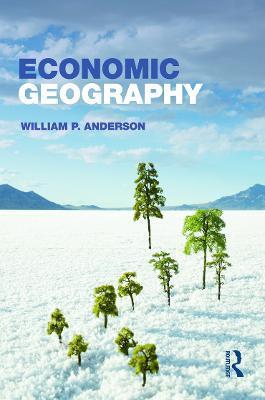 Economic Geography By:Anderson, William P. Eur:14,62 Ден2:6499
