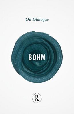 On Dialogue By:Bohm, David Eur:16,24 Ден2:899