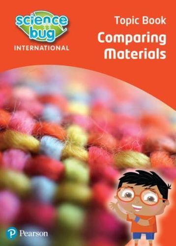 Science Bug: Comparing Materials Topic Book - Science Bug By:Eccles, Debbie Eur:35.76 Ден1:1299