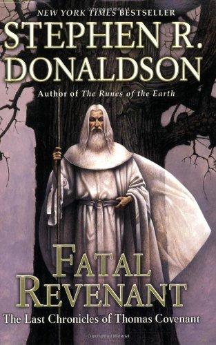 Fatal Revenant : The Last Chronicles of Thomas Covenant By:Donaldson, Stephen R Eur:19,50 Ден2:899