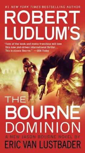 Robert Ludlum's (Tm) the Bourne Dominion By:Ludlum, Robert Eur:17,87 Ден2:599