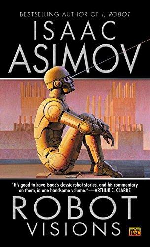 Robot Visions By:Asimov, Isaac Eur:16,24 Ден2:499