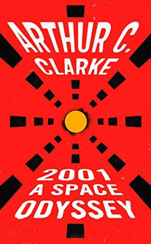 2001 : A Space Odyssey By:Clarke, Arthur C. Eur:8,11 Ден1:499