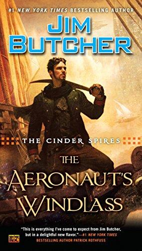 The Cinder Spires: The Aeronaut's Windlass By:Butcher, Jim Eur:9,74 Ден2:599