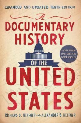 A Documentary History Of The United States (revised And Updated) By:Heffner, Richard D. Eur:8.11 Ден1:899