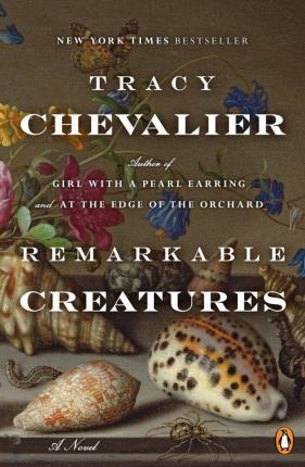 Remarkable Creatures By:Chevalier, Tracy Eur:16,24 Ден2:799