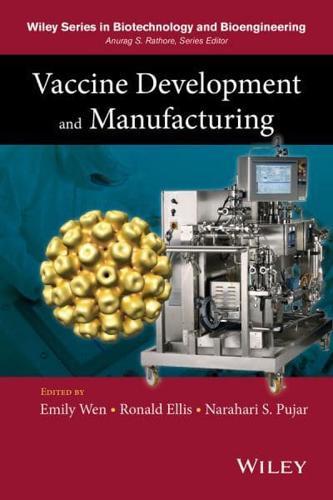 Vaccine Development and Manufacturing - Wiley Series in Biotechnology and Bioengineering By:P, Emily Eur:17,87 Ден1:8699