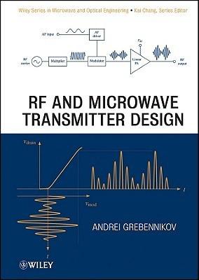 RF and Microwave Transmitter Design By:Grebennikov, Andrei Eur:108,93 Ден2:11899