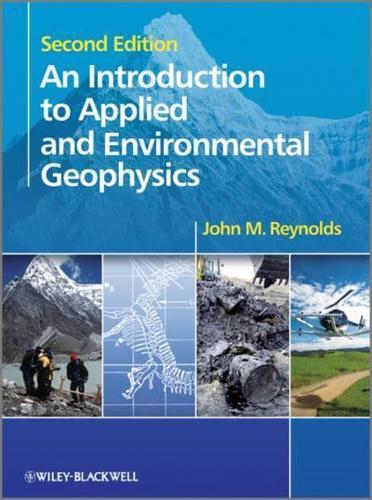 An Introduction to Applied and Environmental Geophysics By:Reynolds, John M. Eur:99,17 Ден1:3699