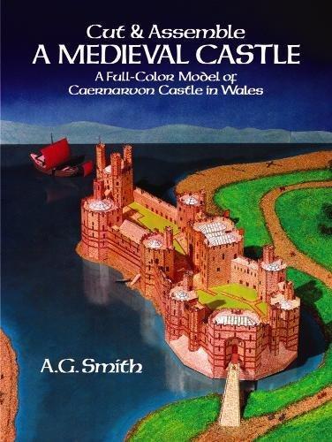 Cut & Assemble a Medieval Castle : A Full-Color Model of Caernarvon Castle in Wales By:Smith, Albert G. Eur:9,74 Ден2:699