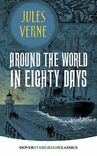 Around the World in Eighty Days By:Verne, Jules Eur:9,74 Ден1:399