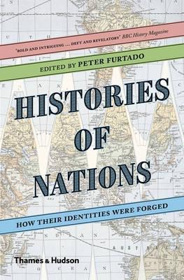 Histories of Nations : How Their Identities Were Forged By:Furtado, Peter Eur:24,37 Ден2:899
