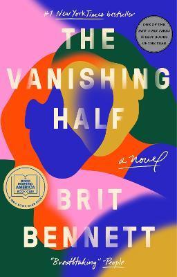 The Vanishing Half : A Novel By:Bennett, Brit Eur:11,37 Ден2:699