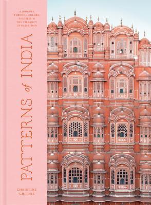 Patterns of India: A Journey Through Colors, Textiles, and the Vibrancy of Rajasthan By:Chitnis, Christine Eur:19,50 Ден2:1599