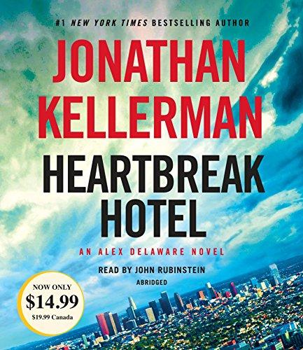 Heartbreak Hotel : An Alex Delaware Novel By:Kellerman, Jonathan Eur:11.37 Ден2:799