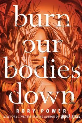Burn Our Bodies Down By:Power, Rory Eur:11,37 Ден2:1099