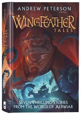 Wingfeather Tales : Six Thrilling Stories from the World of Aerwiar Series By:Peterson, Andrew Eur:17,87 Ден2:799
