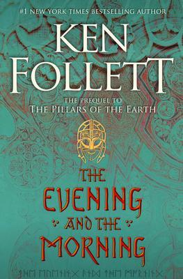 The Evening and the Morning By:Follett, Ken Eur:14,62 Ден2:1899
