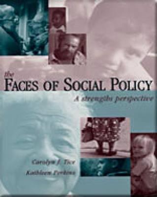 Faces of Social Policy: A Strengths Perspective By:Tice, Carolyn J. Eur:35.76 Ден1:4999