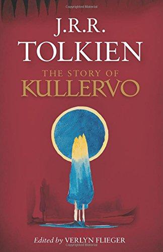 The Story of Kullervo By:Tolkien, J R R Eur:9,74 Ден2:1399