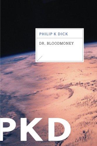 Dr. Bloodmoney By:Dick, Philip K Eur:8,11 Ден2:899
