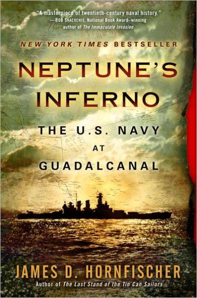 Neptune'S Inferno : The U.S. Navy at Guadalcanal By:Hornfischer, James D. Eur:17,87 Ден2:1199