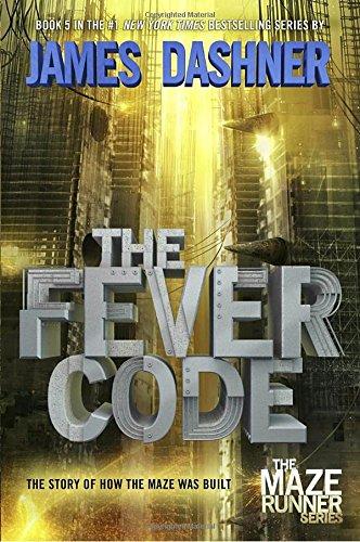 The Fever Code (Maze Runner, Book Five; Prequel) By:Dashner, James Eur:6,49 Ден1:1199