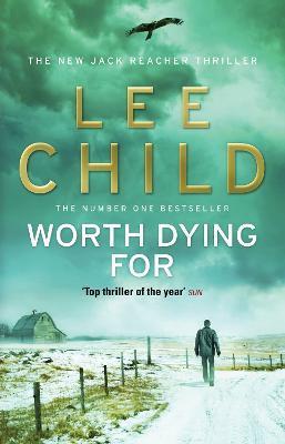 Worth Dying For : (Jack Reacher 15) By:Child, Lee Eur:8.11 Ден2:499
