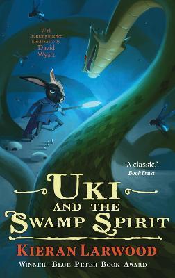 Uki and the Swamp Spirit By:Larwood, Kieran Eur:17,87 Ден2:599