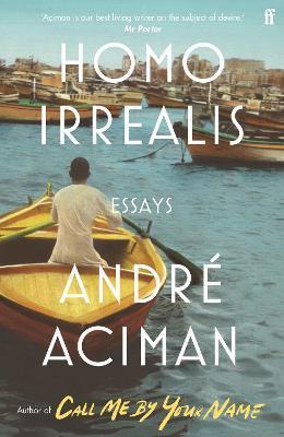 Homo Irrealis By:Aciman, Andre Eur:30,88 Ден1:799