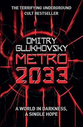 Metro 2033 : The novels that inspired the bestselling games By:Glukhovsky, Dmitry Eur:78.03 Ден2:699