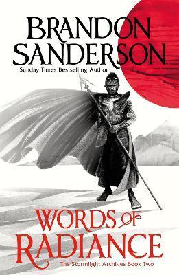 Words of Radiance Part One : The Stormlight Archive Book Two By:Sanderson, Brandon Eur:16,24 Ден2:799