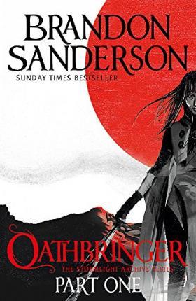 Oathbringer Part One : The Stormlight Archive Book Three By:Sanderson, Brandon Eur:14,62 Ден2:799