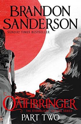 Oathbringer Part Two : The Stormlight Archive Book Three By:Sanderson, Brandon Eur:30,88 Ден2:799