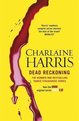 Dead Reckoning : A True Blood Novel By:Harris, Charlaine Eur:22,75 Ден2:699