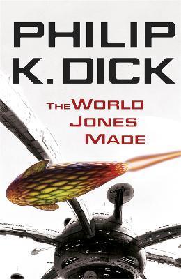 The World Jones Made By:Dick, Philip K Eur:11,37 Ден2:699