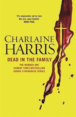 Dead in the Family : A True Blood Novel By:Harris, Charlaine Eur:17,87 Ден2:699