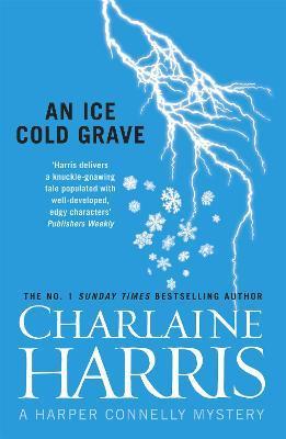 An Ice Cold Grave By:Harris, Charlaine Eur:11,37 Ден2:699