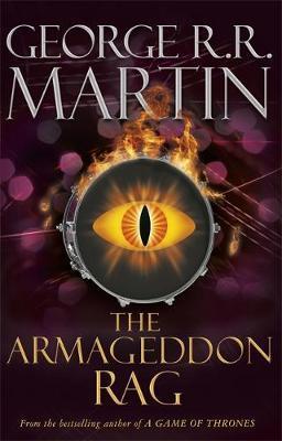 The Armageddon Rag By:Martin, George R.R. Eur:16,24 Ден1:699