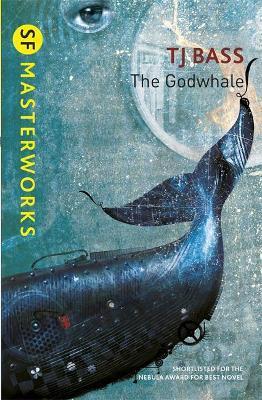The Godwhale By:Bass, T. J. Eur:14,62 Ден2:699