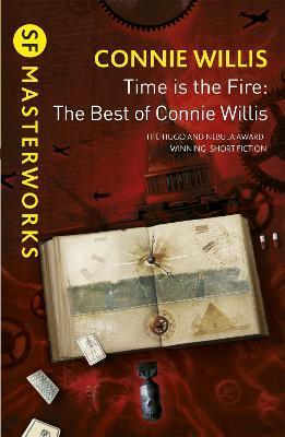 Time is the Fire : The Best of Connie Willis By:Willis, Connie Eur:12,99 Ден1:799