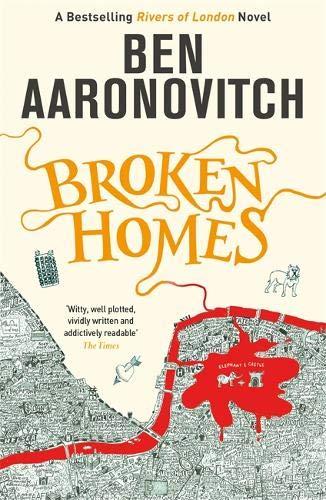 Broken Homes : The Fourth Rivers of London novel By:Aaronovitch, Ben Eur:13,63 Ден2:699
