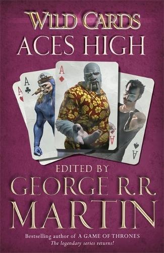 Wild Cards: Aces High By:Martin, George R. R. Eur:16,24 Ден2:799